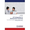 thumbnail image 1 of ICT Integration in Mathematics Teaching (Paperback), 1 of 1