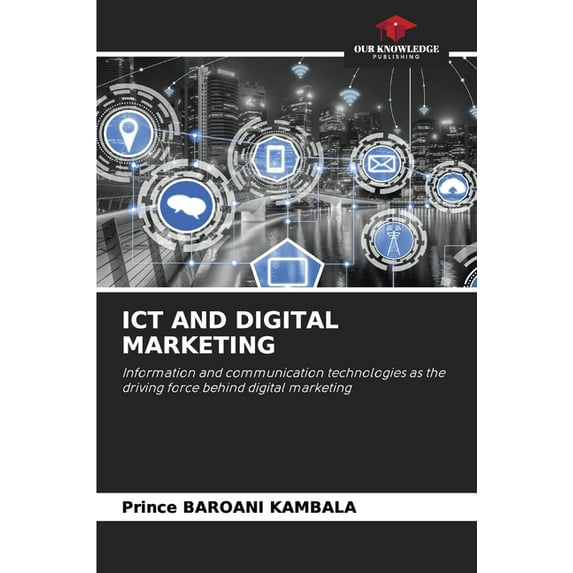 ICT and Digital Marketing, (Paperback)
