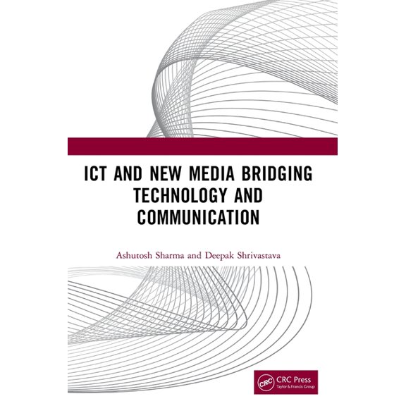 ICT and New Media Bridging Technology and Communication, (Hardcover)