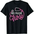 thumbnail image 1 of ICU Float Nurse - Floating Intensive care unit Float Nursing T-Shirt, 1 of 5