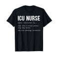 thumbnail image 1 of ICU Nurse Definition Hospital RN Medical Intensive Care Unit T-Shirt, 1 of 5