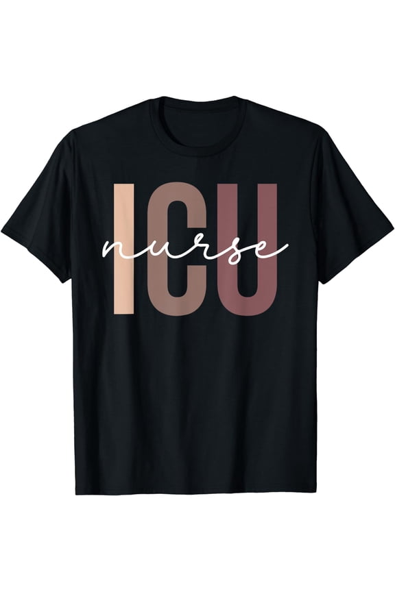ICU Registered Nurse Intensive Care Unit RN Staff ICU Nurse T-Shirt