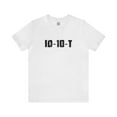 thumbnail image 1 of ID-10-T - Unisex T-shirt, 1 of 10