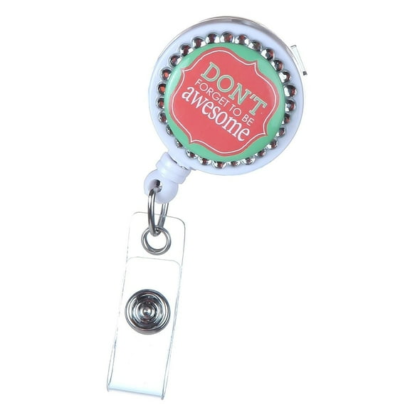 ID Avenue Don't Forget to Be Awesome Inspirational Plastic Retractable ID Badge Reel