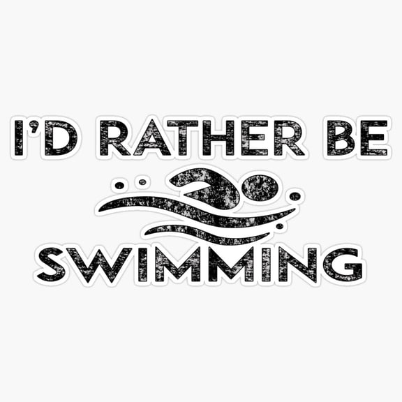 ID RATHER BE SWIMMING Bold Capital Pool Lover Sticker