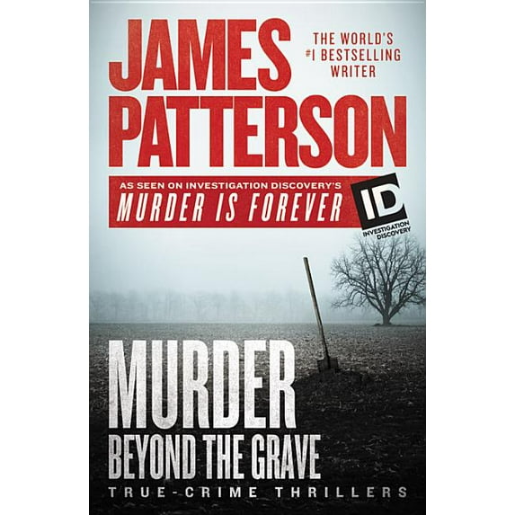 MURDER BEYOND THE GRAVE, JAMES PATTERSON'S MURDER