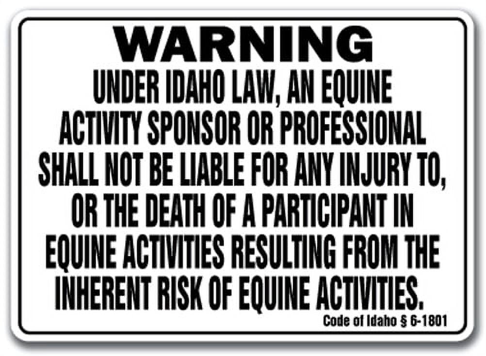 IDAHO Equine Sign activity liability warning statute horse farm barn