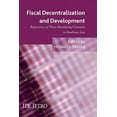 thumbnail image 1 of IDE-JETRO Fiscal Decentralization and Development: Experiences of Three Developing Countries in Southeast Asia, (Paperback), 1 of 1