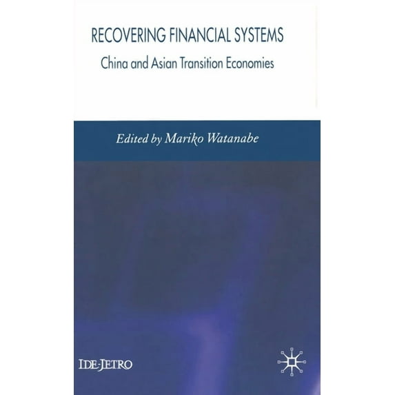 IDE-JETRO Recovering Financial Systems, (Paperback)