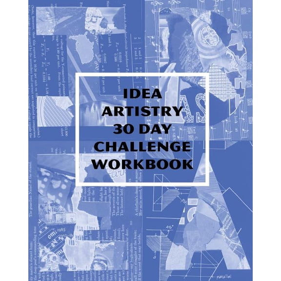 IDEA Artistry 30 Day Challenge Workbook Paperback 1975653084 9781975653088 Play on Words Design