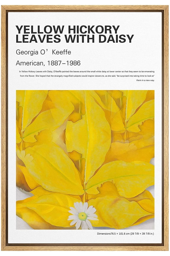 Framed Canvas Art Wall Decor Yellow Hickory Leaves with Daisy Master Aritst Georgia O' Keeffe Oil Painting Realism Contemporary Closeup for Dorm Home Office - 16"x24"