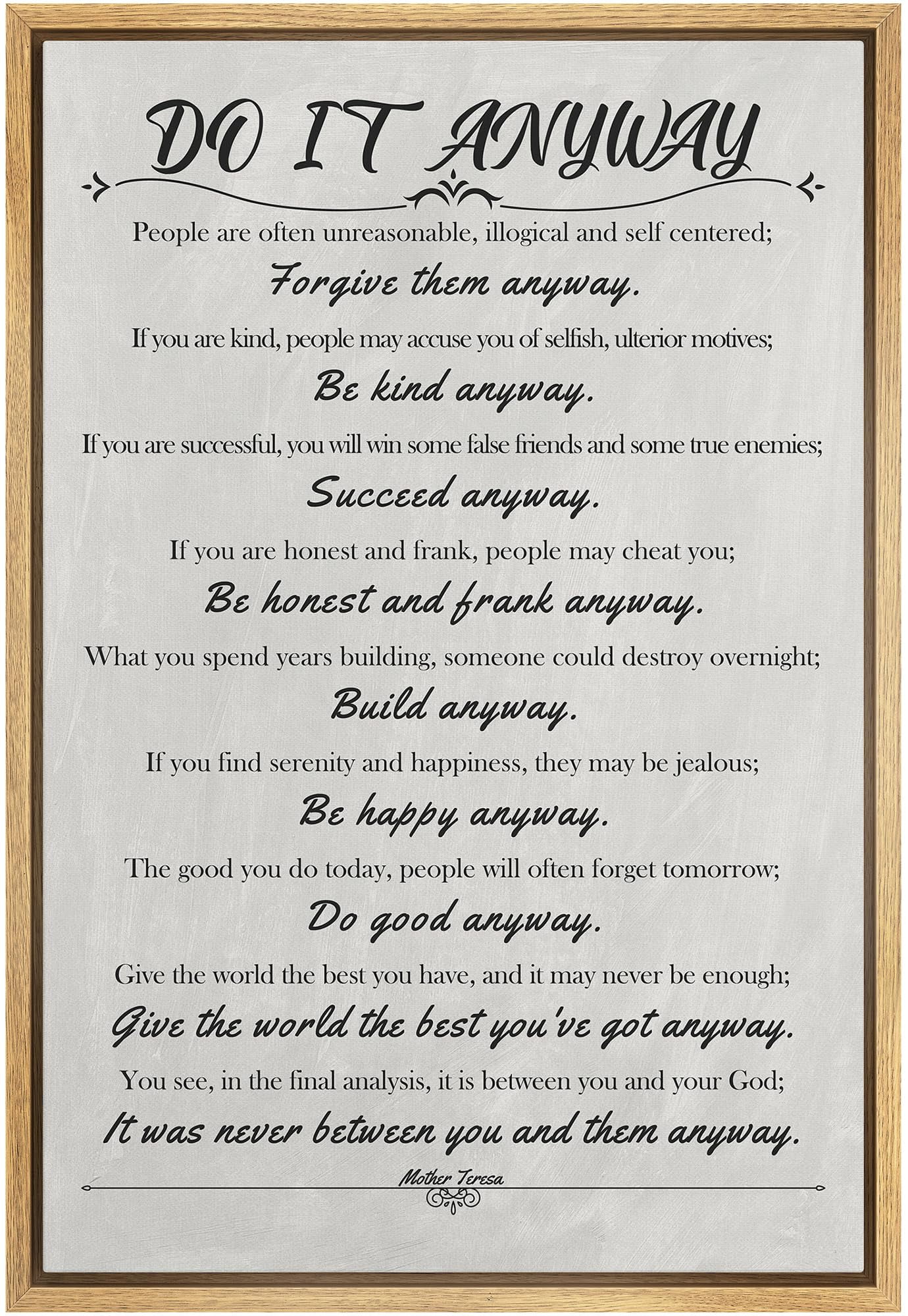 idea4wall-framed-canvas-print-kindness-and-compassion-quote-mother-teresa-s-do-it-anyway-inspirational-illustrations-wall-art-relax-calm-for-living-room-bedroom-office-16-x24-white-walmart-com for Mother Teresa Do It Anyway Printable Free IDEA4WALL Framed Canvas Print Kindness and Compassion Quote Mother Teresa's Do It Anyway Inspirational Illustrations Wall Art Relax/Calm for Living Room, Bedroom, Office - 16