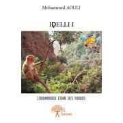 IDELLI - Tome 1 Cupidon chez les magots, Paperback