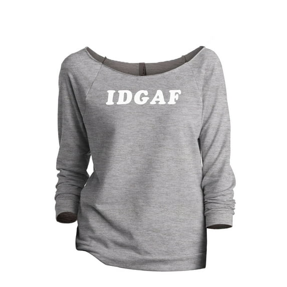 IDGAF I Don't Give A F*CK Women's Fashion Slouchy 3/4 Sleeves Raglan Sweatshirt Sport Grey Large