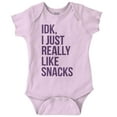thumbnail image 1 of IDK I Just Really Like Snacks Funny Romper Boys or Girls Infant Baby Brisco Brands 24M, 1 of 6