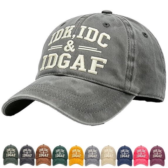 IDK IDC IDGAF Hat Funny Baseball Cap Adjustable Vintage Washed Cotton Dad Hat for Men Women Embroidered Sarcastic Gift