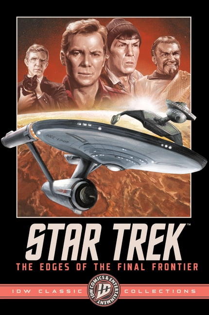 IDW Classics Star Trek: The Edges of the Final Frontier--IDW Classic Collections, (Paperback)