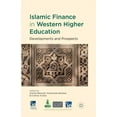 thumbnail image 1 of IE Business Publishing Islamic Finance in Western Higher Education: Developments and Prospects, (Paperback), 1 of 1