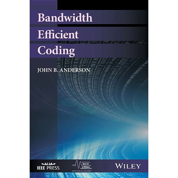 IEEE Digital & Mobile Communication: Bandwidth Efficient Coding (Hardcover)