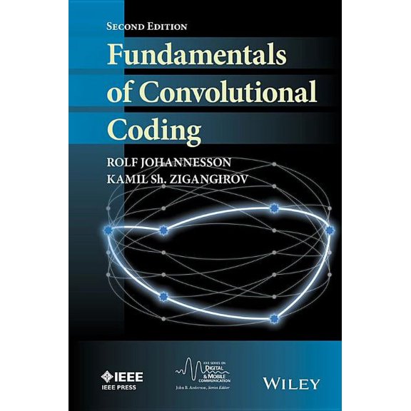 IEEE Digital & Mobile Communication Fundamentals of Convolutional Coding, Book 15, (Hardcover)