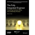thumbnail image 1 of IEEE PCs Professional Engineering Commun The Fully Integrated Engineer, (Paperback), 1 of 1