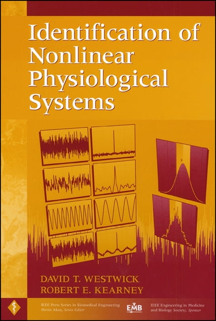 IEEE Press Biomedical Engineering Identification of Nonlinear ...