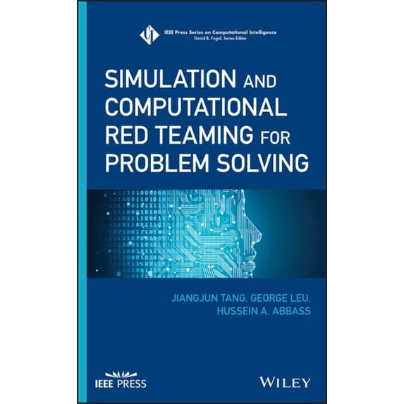 IEEE Press Computational Intelligence Simulation and Computational Red Teaming for Problem Solving, (Hardcover)