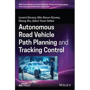 IEEE Press Control Systems Theory and Ap Autonomous Road Vehicle Path Planning and Tracking Control, (Hardcover)