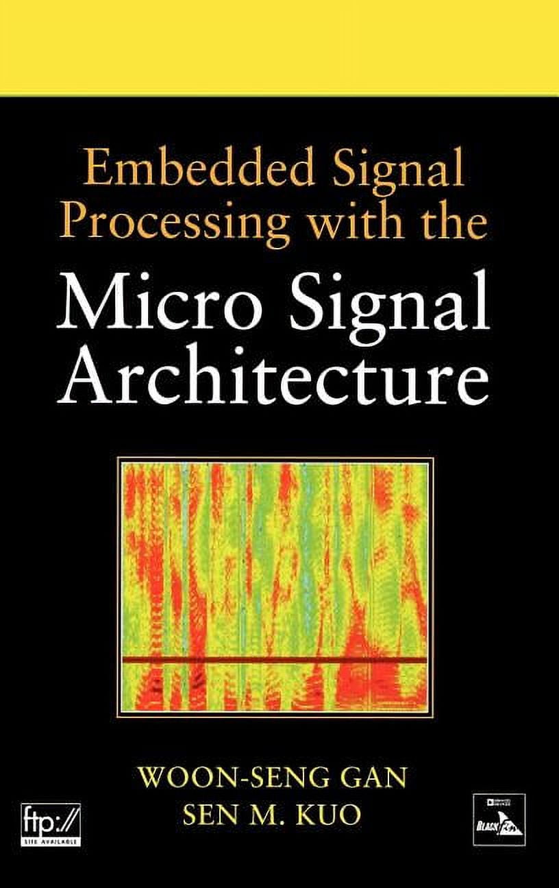 IEEE Press Embedded Signal Processing with the Micro Signal Architecture (Hardcover)