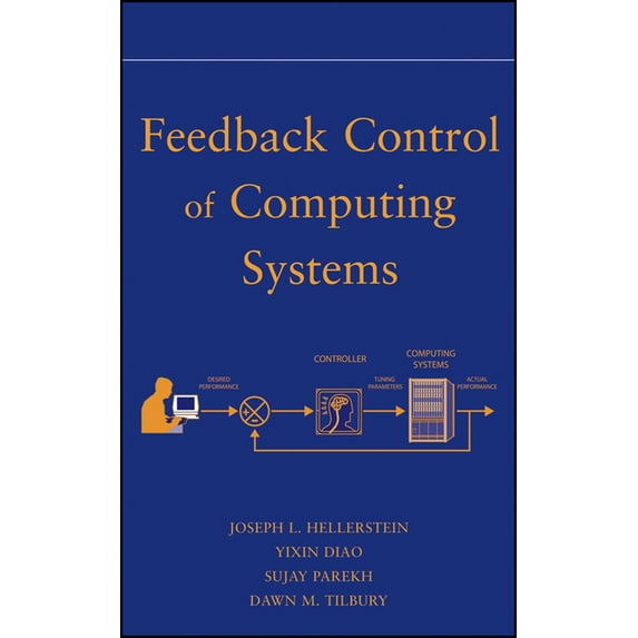IEEE Press Feedback Control of Computing Systems, (Hardcover)