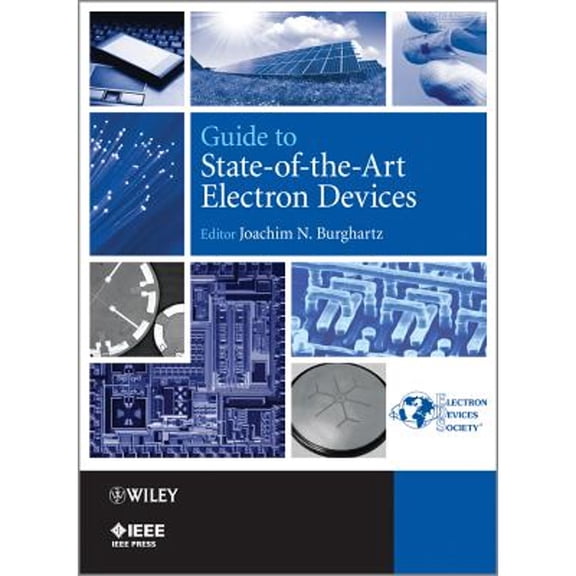 Pre-Owned Guide to State-Of-The-Art Electron Devices (Hardcover) 1118347269 9781118347263