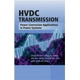 thumbnail image 1 of IEEE Press Hvdc Transmission: Power Conversion Applications in Power Systems, (Hardcover), 1 of 1