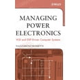 thumbnail image 1 of IEEE Press Managing Power Electronics: VLSI and Dsp-Driven Computer Systems, (Hardcover), 1 of 1