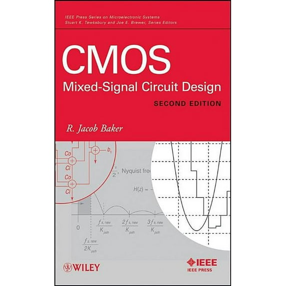 IEEE Press Microelectronic Systems CMOS: Mixed-Signal Circuit Design, (Hardcover)