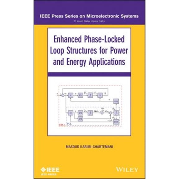 Pre-Owned IEEE Press Microelectronic Systems: Enhanced Phase-Locked Loop Structures for Power and Energy Applications (Hardcover)