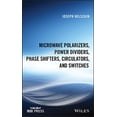 thumbnail image 1 of IEEE Press Microwave Polarizers, Power Dividers, Phase Shifters, Circulators, and Switches, (Hardcover), 1 of 1