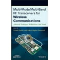 thumbnail image 1 of IEEE Press Multi-Mode / Multi-Band RF Transceivers for Wireless Communications: Advanced Techniques, Architectures, and Trends, (Hardcover), 1 of 1