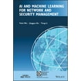 thumbnail image 1 of IEEE Press Network and Service Managemen AI and Machine Learning for Network and Security Management, (Hardcover), 1 of 1