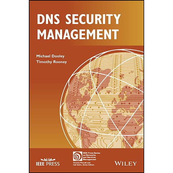 IEEE Press Networks and Service Management: DNS Security Management (Hardcover)