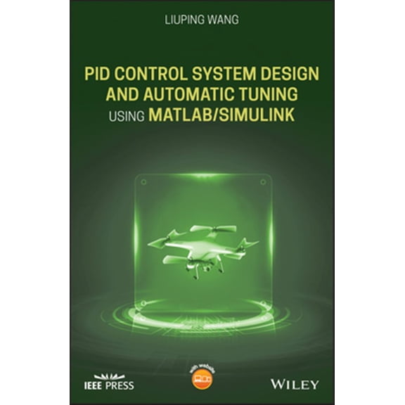 Pre-Owned IEEE Press: Pid Control System Design and Automatic Tuning Using Matlab/Simulink (Hardcover)