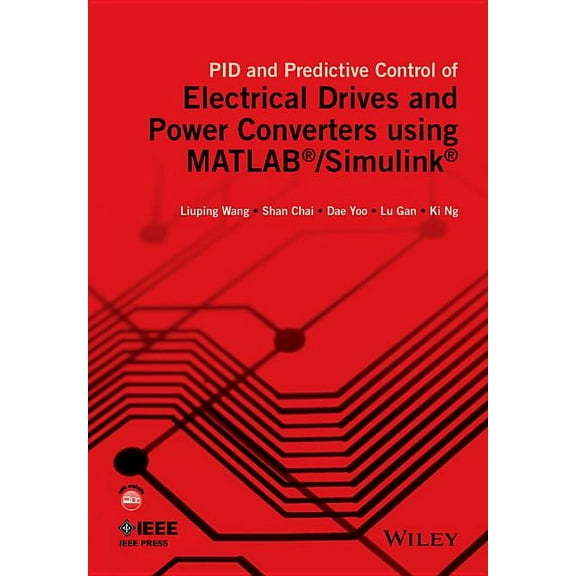 IEEE Press Pid and Predictive Control of Electrical Drives and Power Converters Using MATLAB / Simulink, (Hardcover)