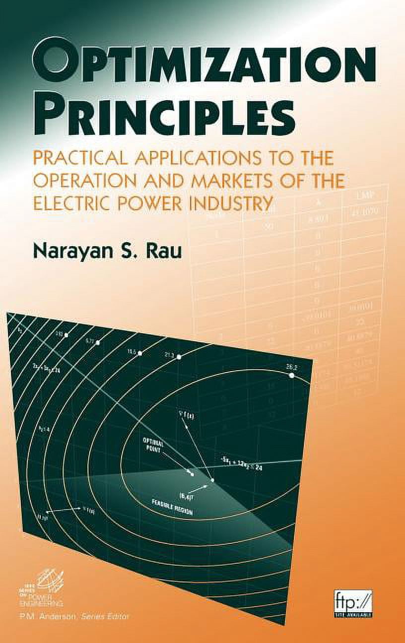 IEEE Press Power and Energy Systems Optimization Principles: Practical ...
