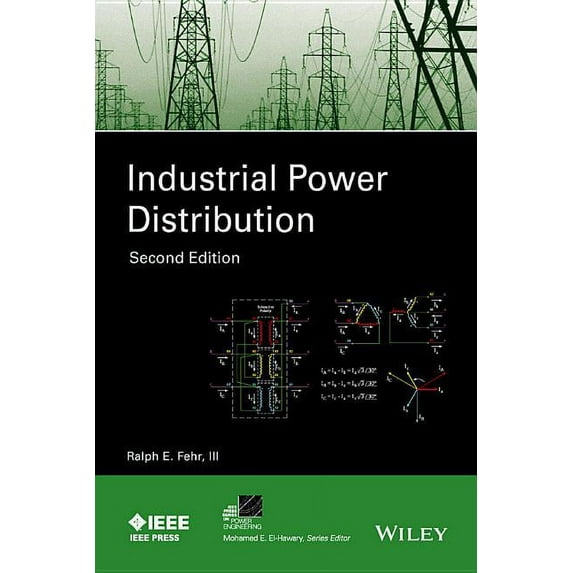 IEEE Press Power and Energy Systems Industrial Power Distribution, (Hardcover)