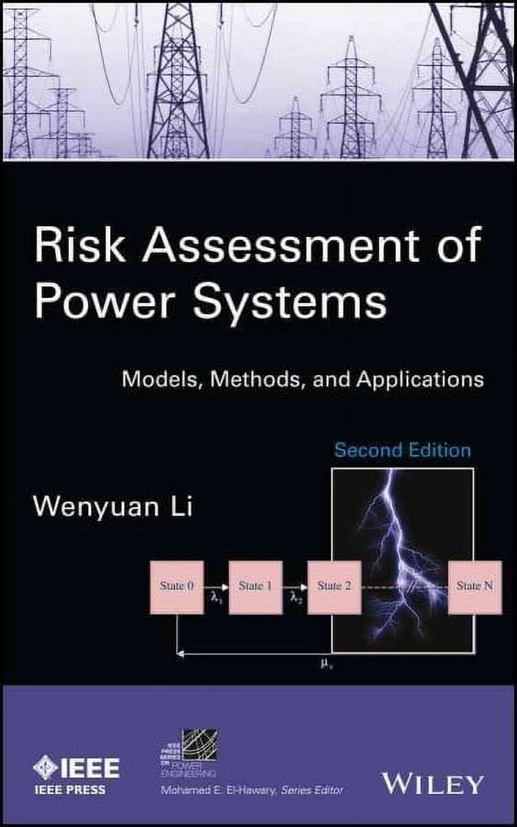 IEEE Press Power and Energy Systems: Risk Assessment of Power Systems ...