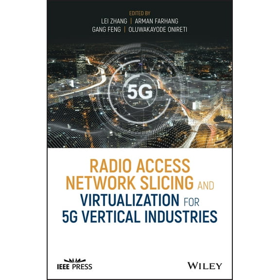 IEEE Press Radio Access Network Slicing and Virtualization for 5G Vertical Industries, (Hardcover)