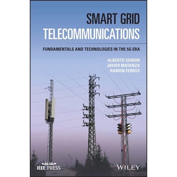 IEEE Press Smart Grid Telecommunications: Fundamentals and Technologies in the 5g Era, (Hardcover)