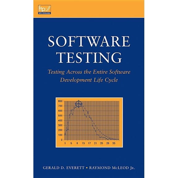 IEEE Press Software Testing: Testing Across the Entire Software Development Life Cycle, (Hardcover)