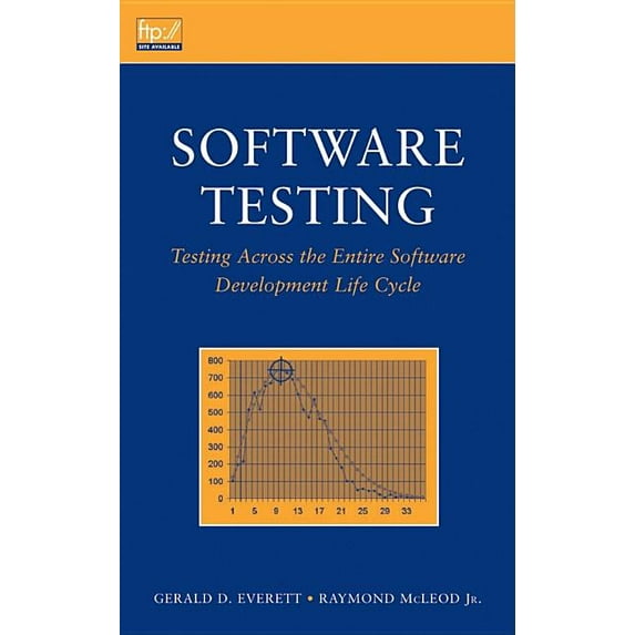 IEEE Press Software Testing: Testing Across the Entire Software Development Life Cycle, (Hardcover)