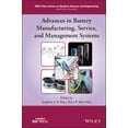 thumbnail image 1 of IEEE Press Systems Science and Engineeri Advances in Battery Manufacturing, Service, and Management Systems, (Hardcover), 1 of 2