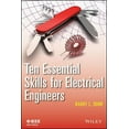 thumbnail image 1 of IEEE Press: Ten Essential Skills for Electrical Engineers (Paperback), 1 of 1